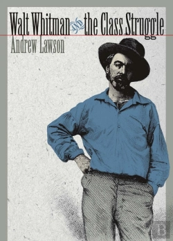 Bertrand.pt - Walt Whitman And The Class Struggle