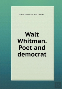 Bertrand.pt - Walt Whitman. Poet And Democrat