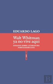 Walt Whitman Ya No Vive Aquí