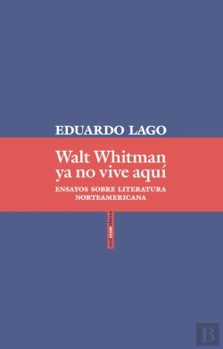 Bertrand.pt - Walt Whitman Ya No Vive Aquí
