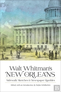Bertrand.pt - Walt Whitman'S New Orleans