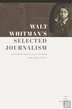 Bertrand.pt - Walt Whitman'S Selected Journalism