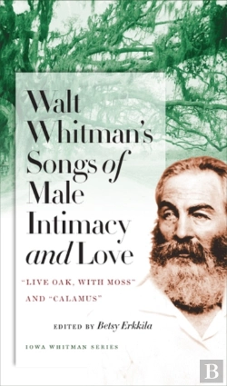 Bertrand.pt - Walt Whitman'S Songs Of Male Intimacy And Love