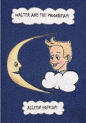 Walter And The Moonbeam