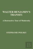 Walter Banjamin'S Transit