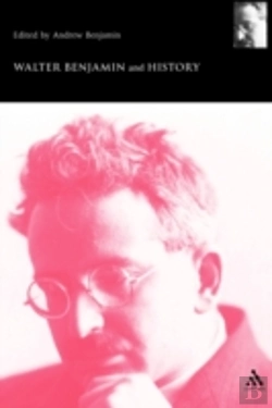 Bertrand.pt - Walter Benjamin And History