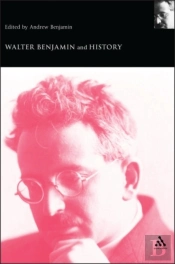 Walter Benjamin And History
