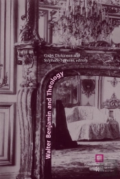 Walter Benjamin And Theology