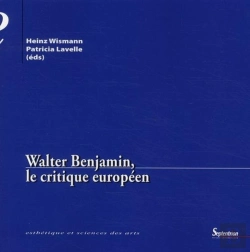 Bertrand.pt - Walter Benjamin, Le Critique Européen