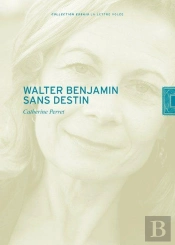 Walter Benjamin Sans Destin-