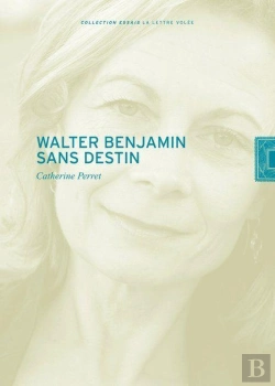 Bertrand.pt - Walter Benjamin Sans Destin-