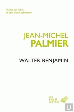 Bertrand.pt - Walter Benjamin ; Un Intellectuel Juif Allemand