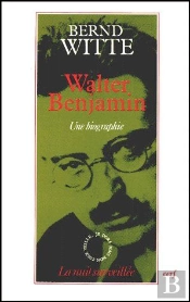 Walter Benjamin, Une Biographie
