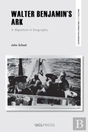 Walter Benjaminâ€™S Ark