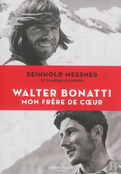Bertrand.pt - Walter Bonatti, Mon Frere De Coeur
