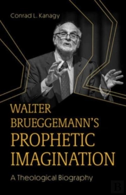 Bertrand.pt - Walter Brueggemann'S Prophetic Imagination
