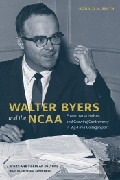 Walter Byers And The Ncaa