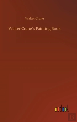 Bertrand.pt - Walter Crane'S Painting Book