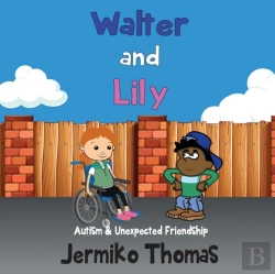 Bertrand.pt - Walter & Lily- Autism & Unexpected Friendship