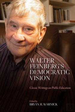 Bertrand.pt - Walter Feinberg'S Democratic Vision