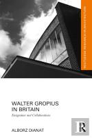 Walter Gropius In Britain