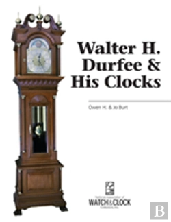 Bertrand.pt - Walter H. Durfee & His Clocks
