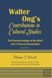 Walter Ongâ€™S Contributions To Cultural Studies