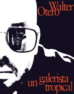 Bertrand.pt - Walter Otero. Un Galerista Tropical