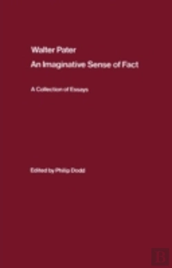 Bertrand.pt - Walter Pater: An Imaginative Sense Of Fact