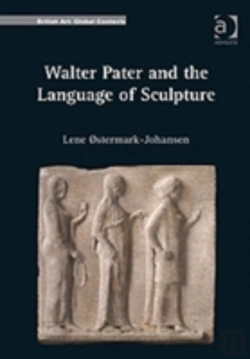 Bertrand.pt - Walter Pater And The Language Of Sculpture