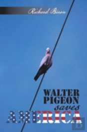 Walter Pigeon Saves America