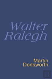 Walter Ralegh: Everyman Poetry