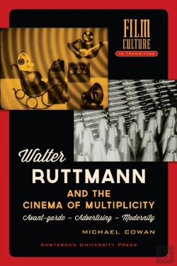 Bertrand.pt - Walter Ruttmann And The Cinema Of Multiplicity
