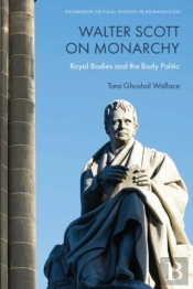 Walter Scott On Monarchy