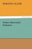 Walter Sherwood'S Probation