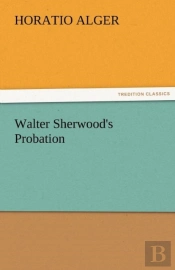 Walter Sherwood'S Probation