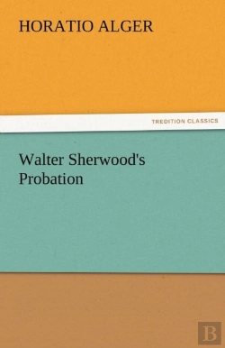 Bertrand.pt - Walter Sherwood'S Probation
