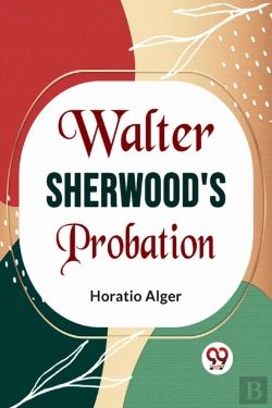 Bertrand.pt - Walter Sherwood'S Probation