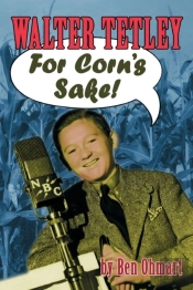 Walter Tetley - For Corn'S Sake