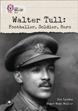 Bertrand.pt - Walter Tull: Footballer, Soldier, Hero