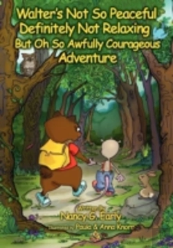 Bertrand.pt - Walter'S Not So Peaceful, Definitely Not Relaxing, But Oh So Awfully Courageous Adventure