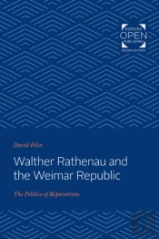 Walther Rathenau And The Weimar Republic