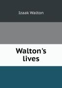Walton'S Lives