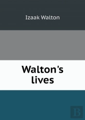 Walton'S Lives