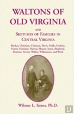 Bertrand.pt - Waltons Of Old Virginia And Sketches Of Families In Central Virginia