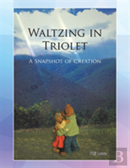 Waltzing In Triolet