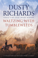 Waltzing With Tumbleweeds