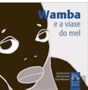 Wamba E A Viaxe Do Mel