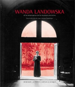 Bertrand.pt - Wanda Landowska Et La Renaissance De La Musique Ancienne