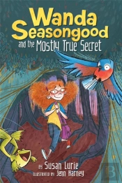 Wanda Seasongood And The Mostly True Secret